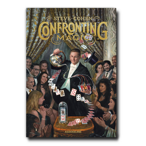 Magician Steve Cohen Announces New Book CONFRONTING MAGIC Image