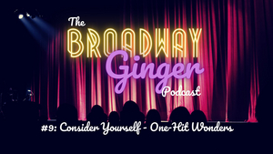 PODCAST: THE BROADWAY GINGER Talks OLIVER!, THE MUSIC MAN, and More in 9th Episode 