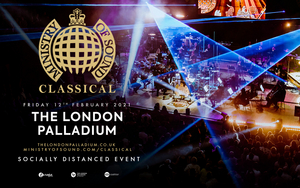 Ministry of Sound Classical Announce Socially Distanced Show at The London Palladium 