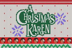 Seize the Show Announces Newest Immersive Storytelling Experience A CHRISTMAS KAREN Image