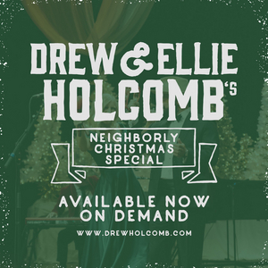 Drew & Ellie Holcomb's Neighborly Christmas Returns as On-Demand Special Image