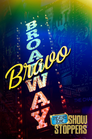 TheatreZone Presents BRAVO BROADWAY! 