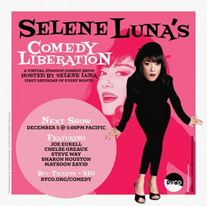 Selene Luna Launches Virtual Comedy Show Spotlighting Comics with Disabilities Titled COMEDY LIBERATION Image