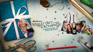 YouTube Originals Announces Holiday Extravaganza THE GREAT GIFT EXCHANGE  Image