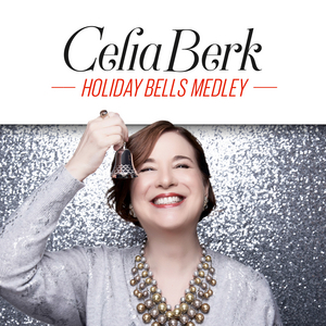 Interview: Celia Berk of HOLIDAY BELLS MEDLEY Image
