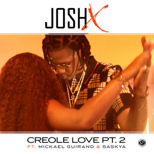 Josh X Releases New Single, 'Creole Love PT. 2' Image