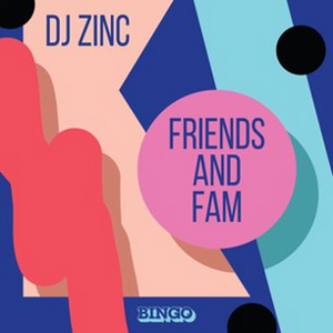 DJ Zinc Releases Eclectic 'Friends & Family' LP Image
