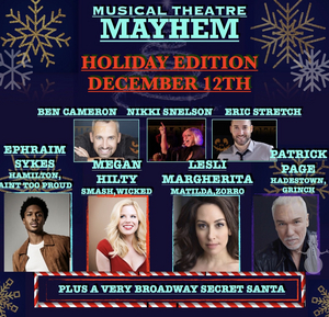 Patrick Page, Ephraim Sykes & More Join Musical Theatre Mayhem: Holiday Edition 