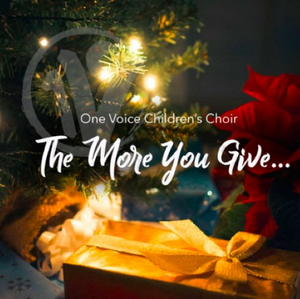 One Voice Children's Choir Release Holiday EP 'The More You Give' Image