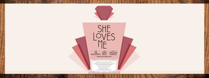 SHE LOVES ME opens 18th of September 2021 at Spira 