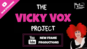 Sir Derek Jacobi, Richard Clifford, Detox, Mayhem Miller, Meatball & Vinegar Strokes To Appear In THE VICKY VOX PROJECT 