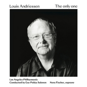 Nonesuch Releases Louis Andriessen's 'The only one' March 5 