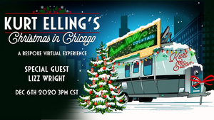 Kurt Elling's Virtual 'Christmas in Chicago' Set for Dec. 6 