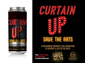 The Happy Hour Guys And Gun Hill Brewing Co. To Release Curtain Up Beer To Benefit The Actors Fund 