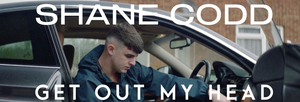 Shane Codd Drops Official Video for 'Get Out My Head' Image