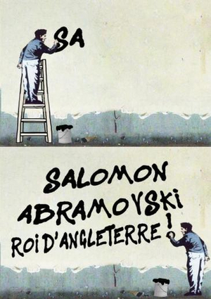 ComedieNation Presente SALOMON ABRAMOVSKI, ROI D'ANGLETERRE Image