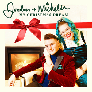 Interview: Jordan Wolfe & Michelle Dowdy of MY CHRISTMAS DREAM  Image