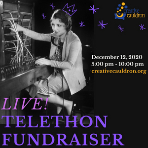 Creative Cauldron Presents DON'T LET THE LIGHTS GO OUT Live Telethon Fundraiser Image