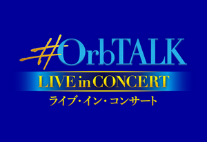 Theatre Orb Presents #OrbTALK LIVE in CONCERT  Image