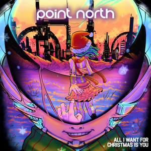 Point North Shares Holiday Single 'All I Want For Christmas Is You'  Image