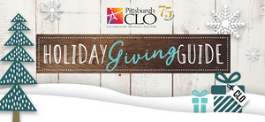 Pittsburgh CLO's Holiday Giving Guide Announced Image