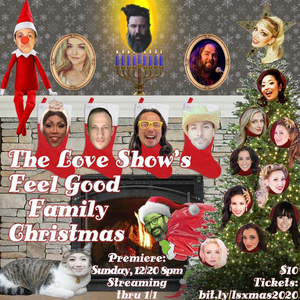 The Love Show's FEEL GOOD FAMILY CHRISTMAS Premieres Online This Month 