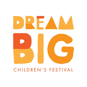 Shows Announced For DreamBIG Children's Festival 2021 Image