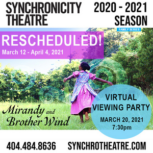 Synchronicity Theatre Announces Schedule Changes to MIRANDY AND BROTHER WIND & BLUE ANGELS WEEKEND Image