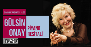 Kadikoy Belediyesi Presents Gülsin Onay - Piyano Resitali Image