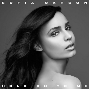 Sofia Carson Unveils 'Hold On To Me' 
