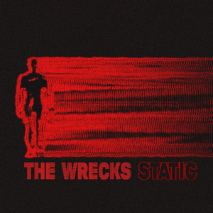 The Wrecks Release New EP 'Static' Image