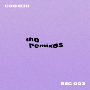 BEC Unveils Debut Remix Compilation On Eponymous Label 