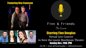 Finn Douglas & Broadway Sessions Present Fundraiser 'Finn & Friends: The Concert' 