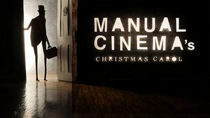 Manual Cinema's A CHRISTMAS CAROL Extended Through December 31  Image