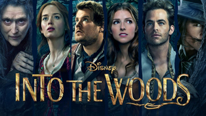 INTO THE WOODS is Now Streaming on Disney Plus 