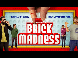 Little Sister Entertainment Releases Brix Feature Comedy BRICK MADNESS 