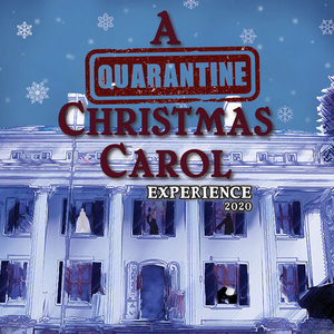 Review: A QUARANTINE CHRISTMAS CAROL EXPERIENCE at Fairfield Center Stage 