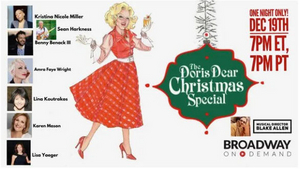 Review: THE DORIS DEAR CHRISTMAS SPECIAL Live (Online) From The TRIAD Brims With Holiday Cheer 