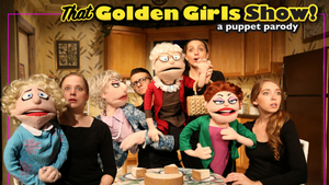 Fargo Theatre to Present THE GOLDEN GIRLS SHOW: A PUPPET PARODY 