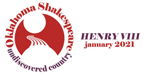 Oklahoma Shakespeare Continues Undiscovered Country Series with HENRY VIII Discussion 