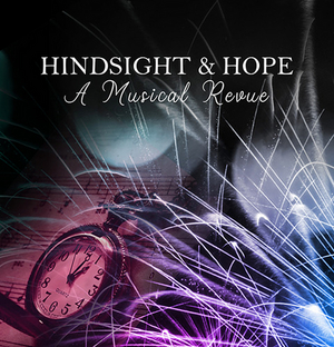 The Center for Performing Arts at Rhinebeck Presents HINDSIGHT & HOPE  Image