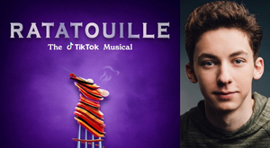Interview: Andrew Barth Feldman Gives a Behind-The-Scenes Look Into RATATOUILLE: THE TIKTOK MUSICAL Image
