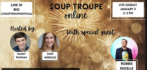 VIDEO: Robbie Rozelle Makes Guest Appearance on SOUP TROUPE ONLINE Image