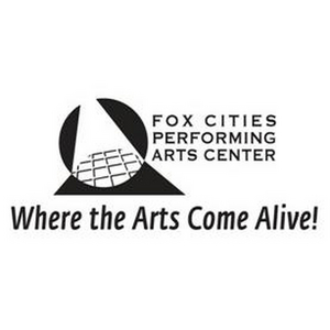 Fox Cities Performing Arts Center Announces Updated 2021 Season  Image