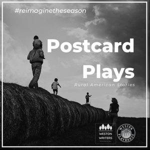Weston Playhouse Theatre Company Presents POSTCARD PLAYS 