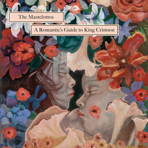 'A Romantic's Guide To King Crimson' by The Mastelottos Set for Valentine's Day Release  Image