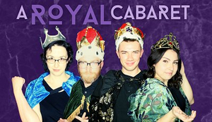 The Good Night Theatre Collective Presents A Royal Cabaret Image