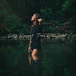 Lilly Winwood Gears Up To Release Debut Album 'Time Well Spent' Image