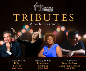 Billy Stritch, Christine Andreas, Capathia Jenkins and Tony DeSare Headline TRIBUTES, The Cabaret Project of St. Louis' Virtual Season 