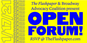 The Flashpaper, in Partnership with Broadway Advocacy Coalition, to Host Open Forum 